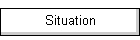 Situation
